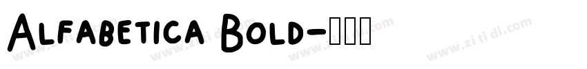 Alfabetica Bold字体转换